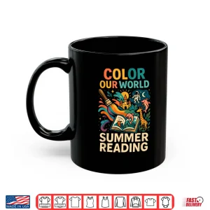 Mug Color Our World Summer Reading For Bookworms Librarians Shirt