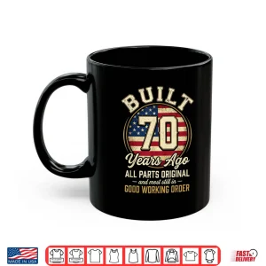 Mug 70 Year Old Man Patriotic Usa Flag Dad 70Th Birthday Men Shirt