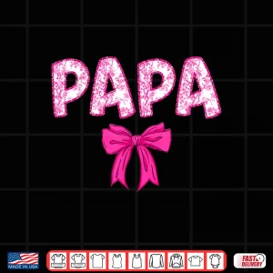 Design Papa Birthday Squad Matching Pink Bow Family Birthday Crew Shirt