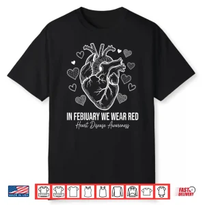 In February We Wear Red Heart Disease Chd Awareness Women Shirt