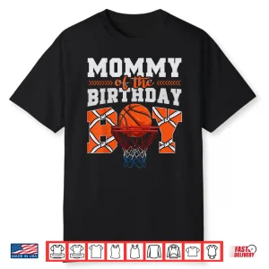 Mommy Basketball Birthday Boy Family Baller B Day Party Shirt
