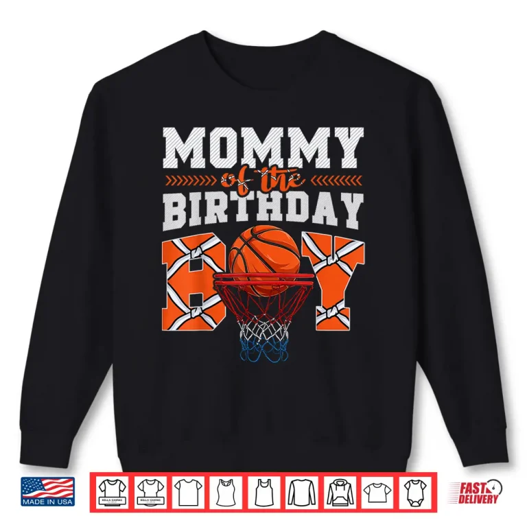 Sweatshirt Mommy Basketball Birthday Boy Family Baller B Day Party Shirt
