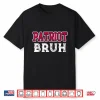Patriot Bruh Funny Quote Boys Kids Men Guys Vintage Shirt