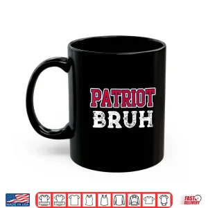 Mug Patriot Bruh Funny Quote Boys Kids Men Guys Vintage Shirt