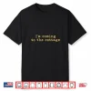 Retro I’M Coming To The Cottage Shirt