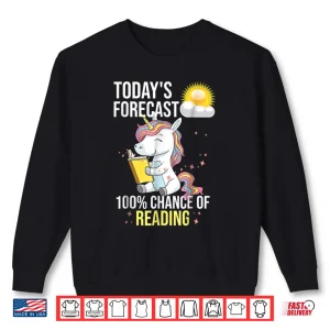 Sweatshirt 100 Chance Of Reading Shirt Funny Book Lover Unicorn