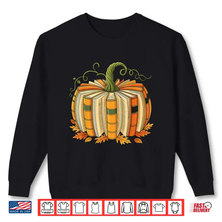 Sweatshirt Fall Book Pumpkin Librarians Bookworm Teachers Students Shirt
