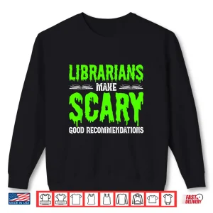 Sweatshirt Halloween Librarian Bookworm Book Nerd Reading Library Shirt