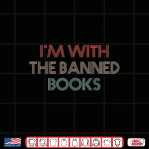 Design IM With The Banned Books Read Banned Books Vintage Retro Shirt