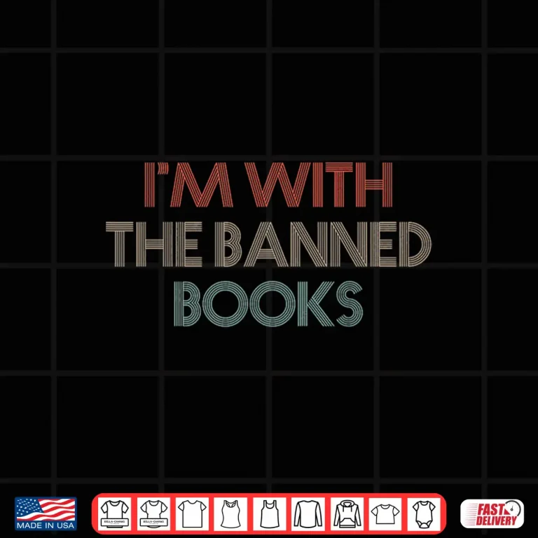 Design IM With The Banned Books Read Banned Books Vintage Retro Shirt