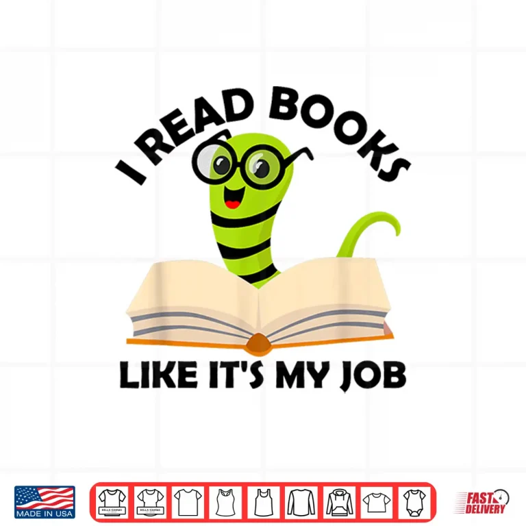 Design I Read Books Like ItS My Job Reading Librarians Book Lovers Shirt