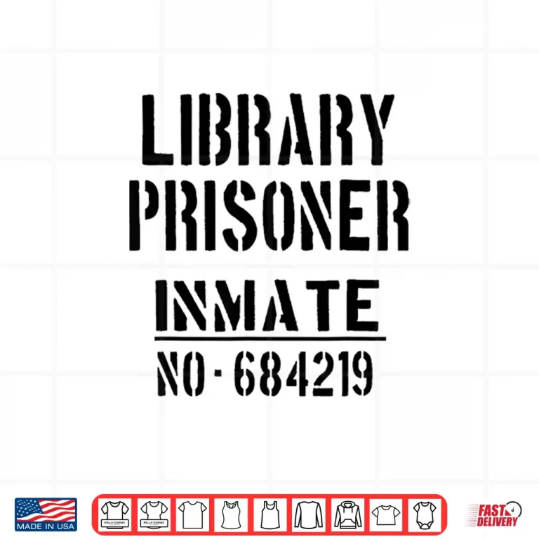 Design Librarians Librarian Library Prisoner Funny Slogan Shirt