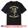 Life Is Better With Cats And Books Librarians Bibliophiles Shirt