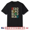 Read Read Read Book Lovers Librarian Reading Vintage Style Shirt