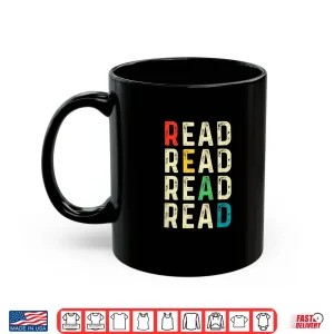 Mug Read Read Read Book Lovers Librarian Reading Vintage Style Shirt