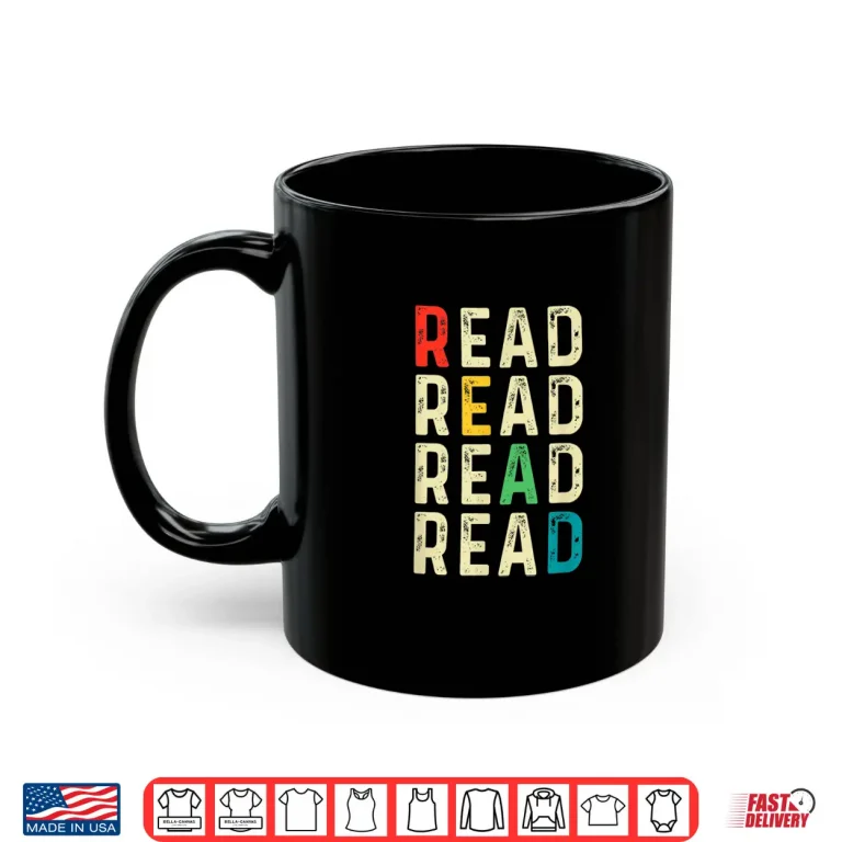Mug Read Read Read Book Lovers Librarian Reading Vintage Style Shirt