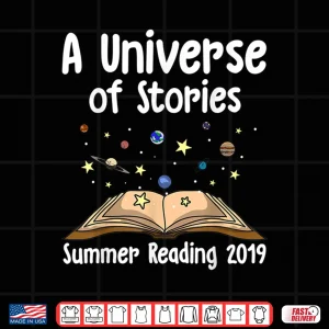 Design Summer Reading 2019 A Universe Of Stories Librarians Gift Shirt