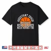 Assistant Coach Because Head Coaches Need Heroes Too Shirt
