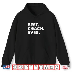 Best Coach Ever Baseball Coach T Shirt
