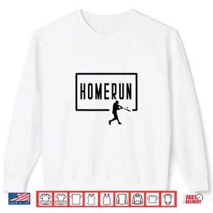 Sweatshirt Baseball Batter Homerun Funny Game Graphic Saying Player Shirt
