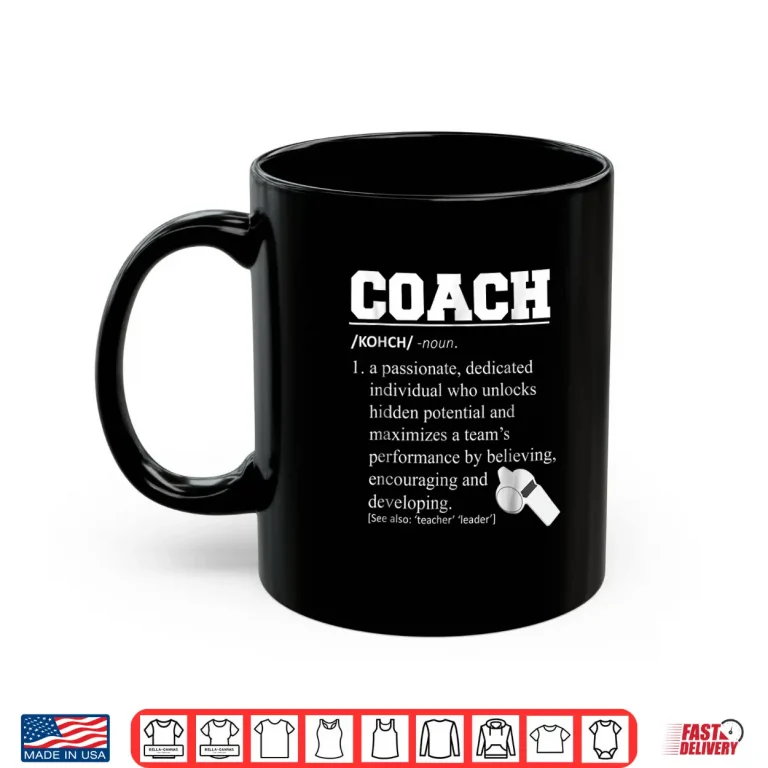 Mug Coach Definition Tshirt Funny Coach Tee