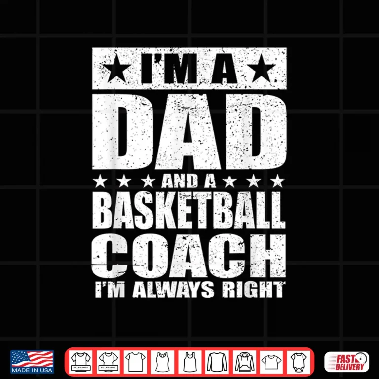 Design Dad Basketball Coach Shirt Coaches Fathers Day Shirts Gift Shirt