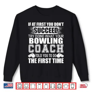 Sweatshirt Funny Bowling Coach Tshirt Thank You Gift For Coaches