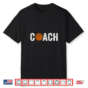 Gifts Basketball Coaches Appreciation Basketball Coach Shirt