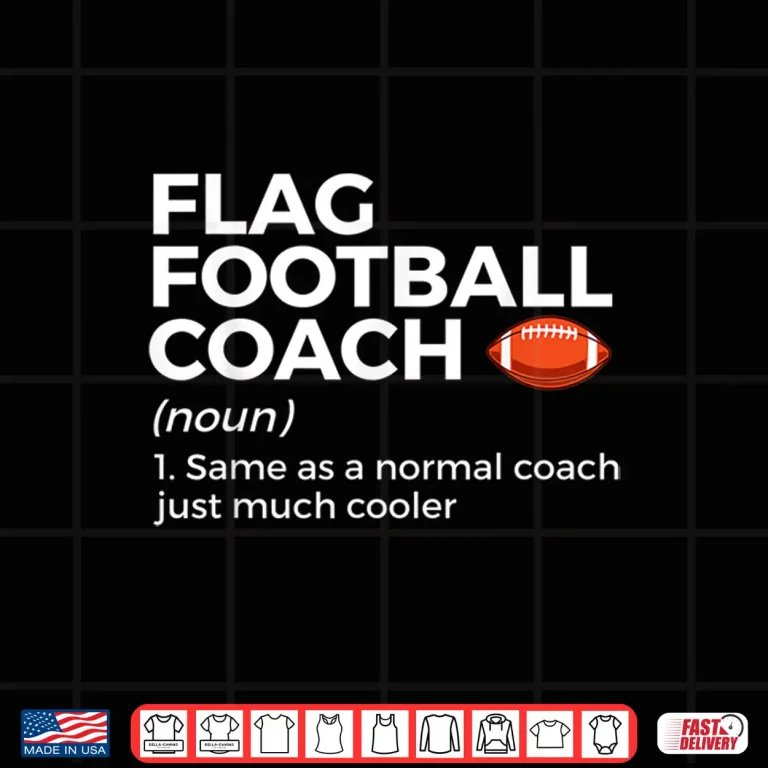 Design Funny Flag Football Coach Definition Shirt