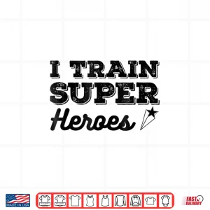 Design I Train Superheroes Shirt Comic Heroe Training Top Tee