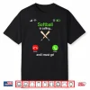 Softball Is Calling Softball Player Coaches Team Softball Shirt