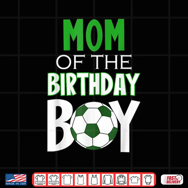 Design Womens Mom Of The Birthday Boy Soccer Mom Shirt