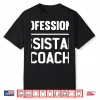Assistant Coach T Shirt Gift Idea Professional Coaches