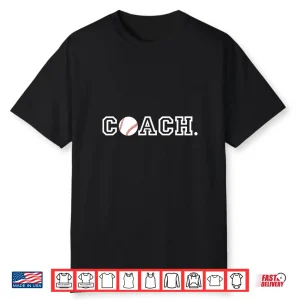 Baseball Coach T Shirt Appreciation Gift For Coaches