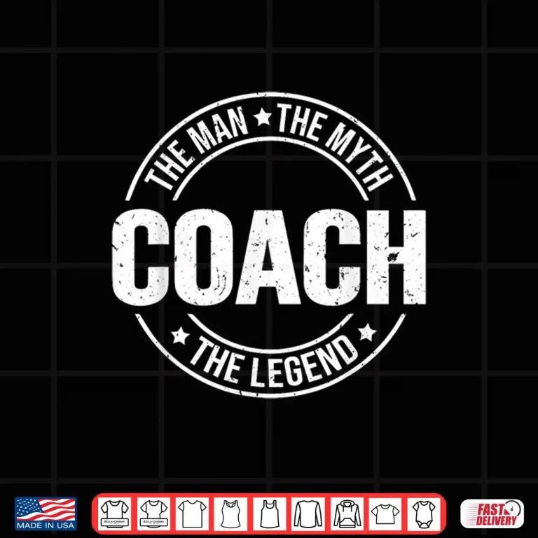 Design Coach The Man The Myth The Legend Coaches Vintage Shirt