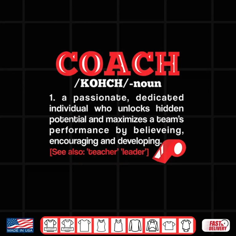 Design Coach Definition Funny Sport Teacher Shirt