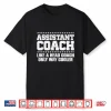 Cool Assistant Coach For Men Women Tennis Softball Coaches Shirt