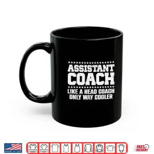 Mug Cool Assistant Coach For Men Women Tennis Softball Coaches Shirt