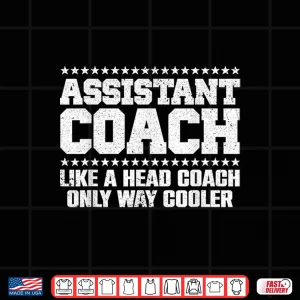 Design Cool Assistant Coach For Men Women Tennis Softball Coaches Shirt