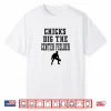 Chicks Dig The Center Fielder Field Funny Saying Graphic Shirt