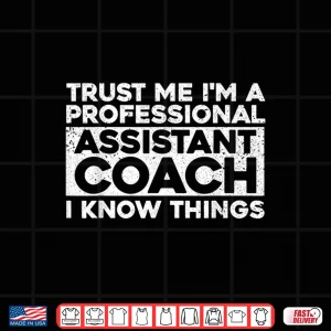 Design Cute Assistant Coach For Men Women Softball Baseball Coaches Shirt