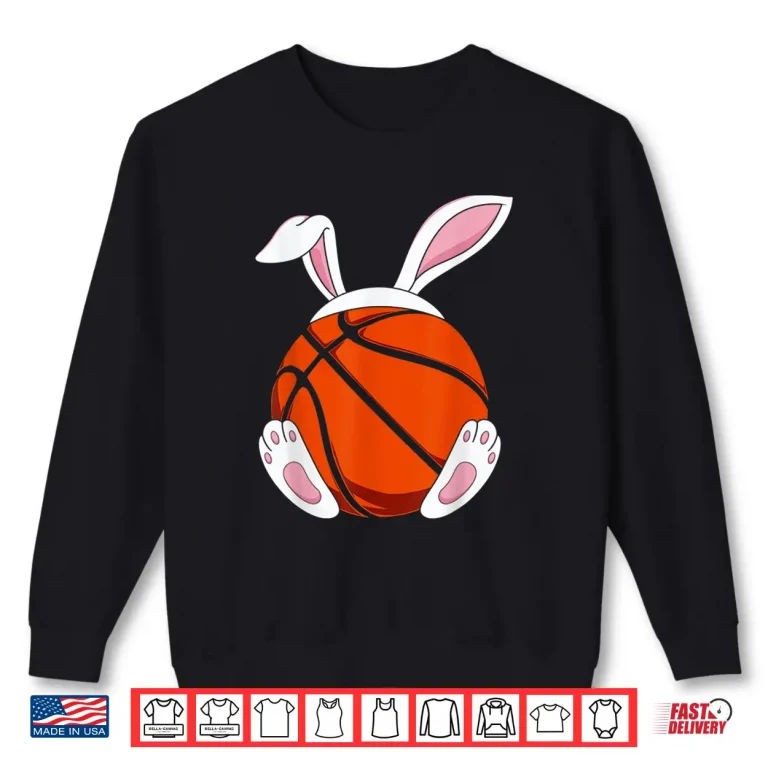 Funny Boys Teens Men Happy Easter Basketball Bunny Coach Shirt 2 Sweatshirt Funny Boys Teens Men Happy Easter Basketball Bunny Coach Shirt