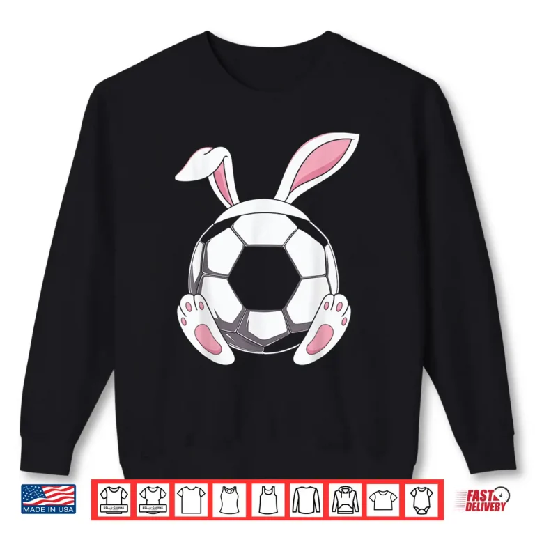 Sweatshirt Funny Boys Teens Men Happy Easter Soccer Bunny Coach Shirt