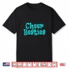Best Friend Cheerleader Cheer Besties Shirt