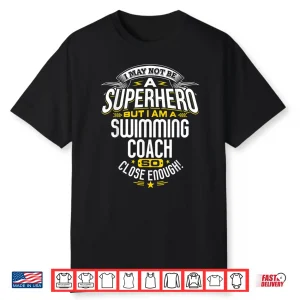 Swimming Coach Tshirt Gift Idea Superhero Swimming Shirt