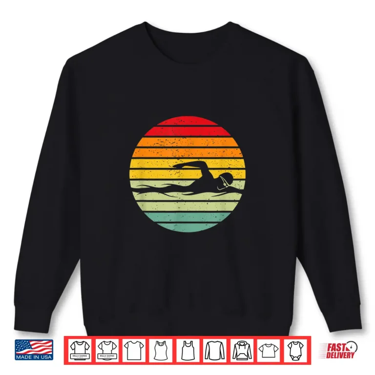 Sweatshirt Swimming Water Sport Vintage For Swimmers Swim Coaches Shirt
