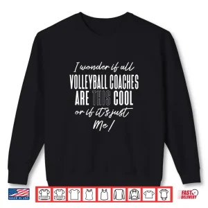 Sweatshirt Volleyball Coaches Tshirt Gift For Men Women Ball Coach Shirt