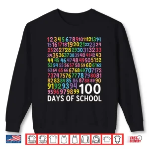 Sweatshirt 100Th Day School Numbers Counting Celebration Shirt