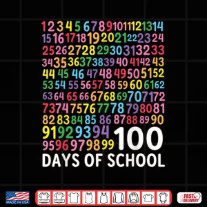 Design 100Th Day School Numbers Counting Celebration Shirt