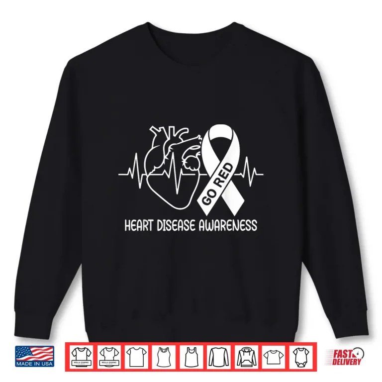 Sweatshirt Go Red Heart Disease Awareness February Red Ribbon Month Shirt